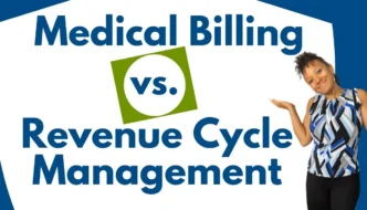 Revenue Cycle Management vs Medical Billing